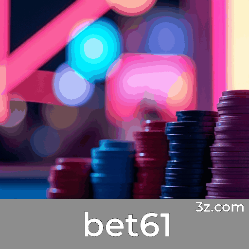 bet61: Seu Cassino e Apostas com Segurança e Entretenimento
