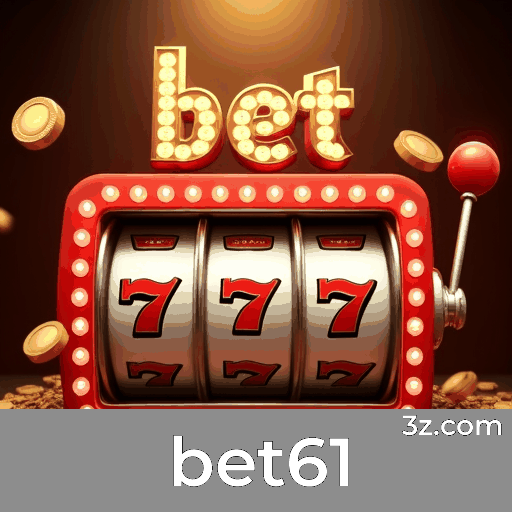bet61: Seu Cassino e Apostas com Segurança e Entretenimento